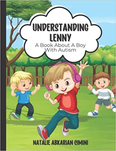 Understanding Lenny A Book About A Boy With Autism Paperback – Jan. 3 2022